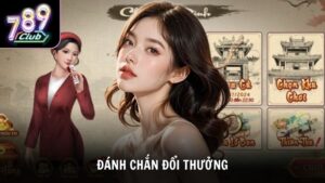 Đánh chắn đổi thưởng- Cách chơi chiến thắng từ cao thủ
