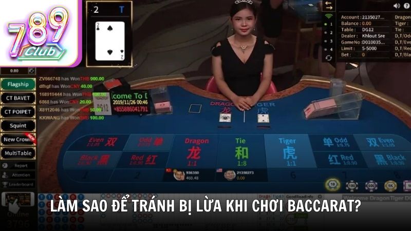 Làm sao để tránh bị lừa khi chơi Baccarat online?
