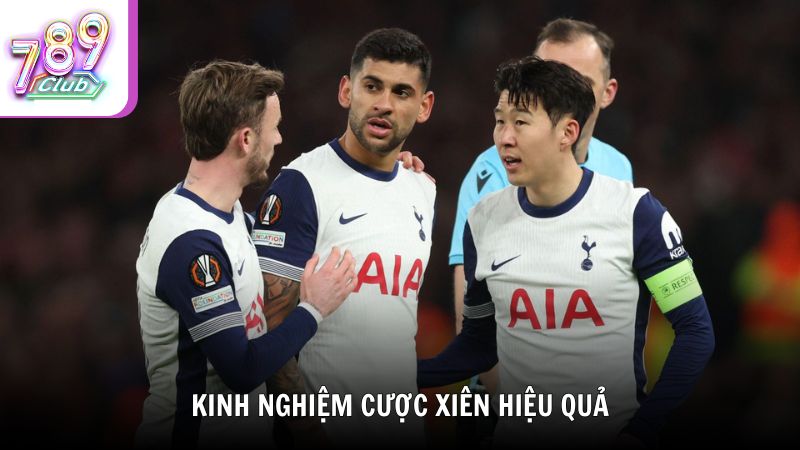 Kinh nghiệm cược xiên hiệu quả tại 789Club