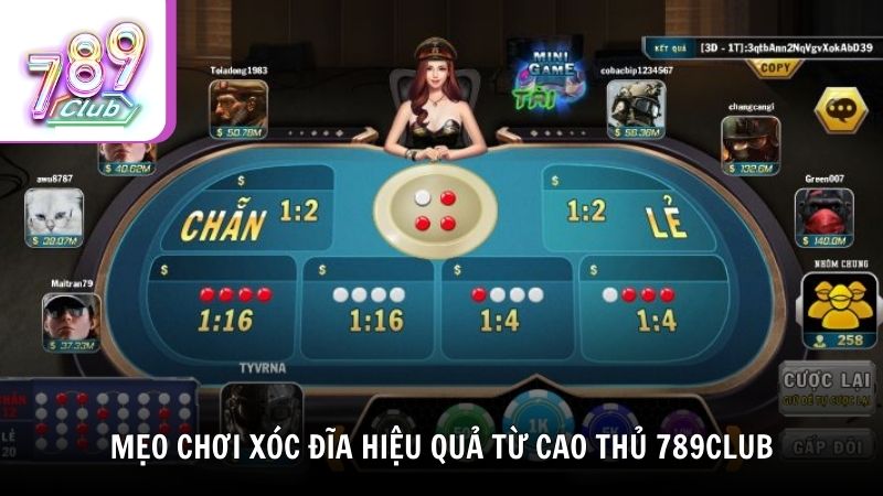 Mẹo chơi xóc đĩa hiệu quả từ cao thủ 789Club
