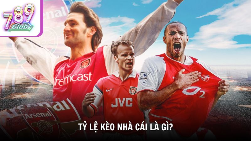Tỷ lệ kèo nhà cái là gì?