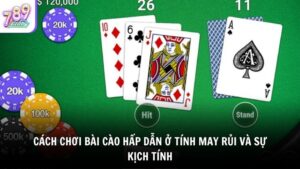 Cách chơi bài cào hấp dẫn ở tính may rủi và sự kịch tính