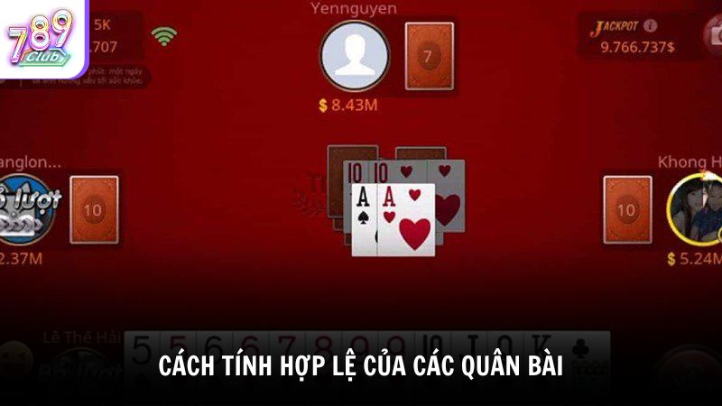 Cách tính hợp lệ của các quân bài